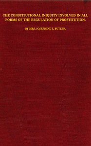 The constitutional iniquity involved in all forms of the regulation of prostitution