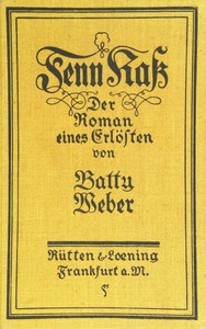 Fenn Kaß :  Der Roman eines Erlösten