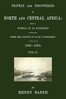 Travels and discoveries in North and Central Africa, Vol. 2 (of 5) :  being a journal of an expedition undertaken under the auspices of H.B.M.'s Government, in the years 1849-1855
