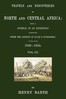 Travels and discoveries in North and Central Africa, Vol. 3 (of 5) :  being a journal of an expedition undertaken under the auspices of H.B.M.'s Government, in the years 1849-1855