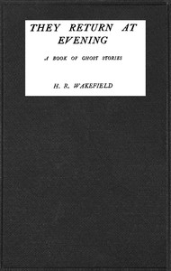 They return at evening :  A book of ghost stories