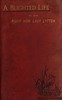 A blighted life :  A true story