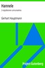 Hannele :  2-näytöksinen unirunoelma