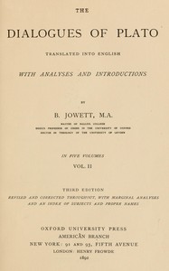The dialogues of Plato in five volumes, Vol. 2 (of 5) :  Translated into English with analyses and introductions