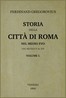 Storia della città di Roma nel medio evo, vol. 1/8 :  dal secolo V al XVI