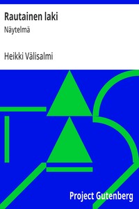 Rautainen laki :  Näytelmä