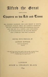 Alfred the Great :  containing chapters on his life and times