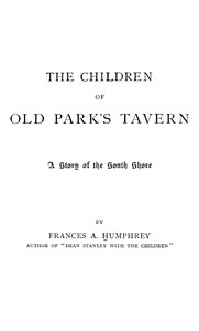 The children of Old Park's Tavern :  A story of the South Shore