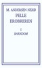 Pelle Erobreren 1: Barndom