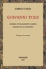 Giovanni Tolu, vol. 2/2 :  Storia d'un bandito sardo narrata da lui medesimo