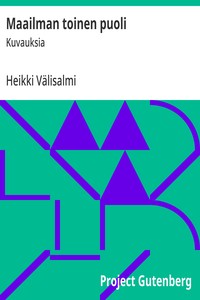 Maailman toinen puoli :  Kuvauksia