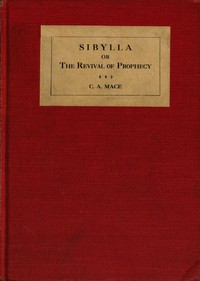Sibylla :  or, The revival of prophecy