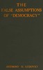 The false assumptions of "democracy"