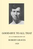 Good-bye to all that :  An autobiography