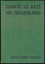 Dawid se reis na Groenland
