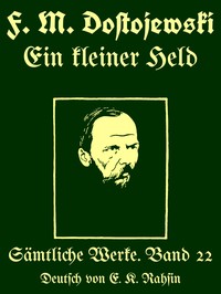 Sämtliche Werke 22: Ein kleiner Held :  Vier Novellen