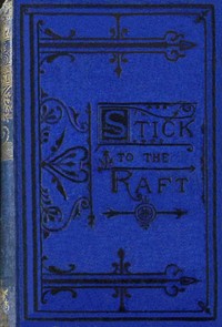 Stick to the raft