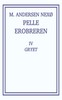 Pelle Erobreren 4: Gryet