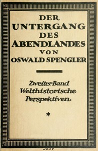 Der Untergang des Abendlandes, Zweiter Band
