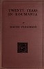 Twenty years in Roumania