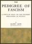 The pedigree of fascism :  A popular essay on the Western philosophy of politics