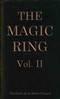 The magic ring, Vol. 2 (of 3)