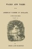 Walks and talks of an American farmer in England (Part 2 of 2) :  In the years 1850-51.