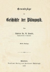 Grundzüge der Geschichte der Pädagogik