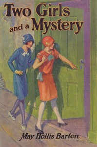 Two girls and a mystery :  or, The old house in the glen
