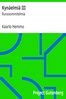 Kynäelmiä III :  Runosommitelmia