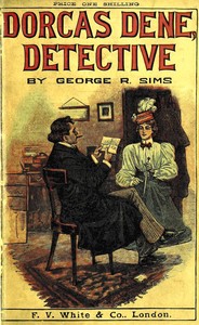 Dorcas Dene, detective :  Her adventures