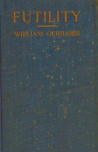 Futility :  a novel on Russian themes