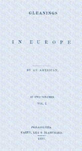 Gleanings in Europe :  France, vol. 1 of 2