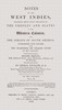 Notes on the West Indies, vol. 2 of 2 :  including observations relative to the Creoles and slaves of the western colonies and the Indian of South America: interspersed with remarks upon the seasoning or yellow fever of hot climates