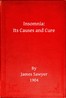 Insomnia :  its causes and cure