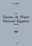 La genèse de l'esprit national égyptien (1863-1882)