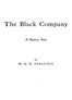 The Black Company :  A mystery story