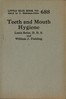 Teeth and mouth hygiene