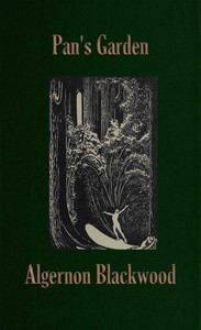 Pan's garden :  a volume of nature stories