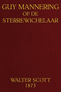 Guy Mannering of de Sterrewichelaar
