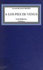 A los pies de Venus (los Borgia) :  novela