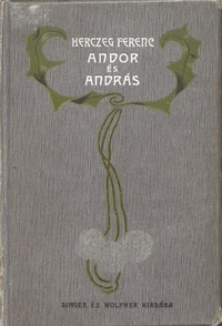 Andor és András :  Budapesti történet