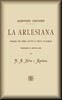 La arlesiana :  Drama en tres actos y cinco cuadros