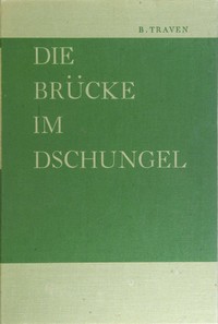 Die Brücke im Dschungel