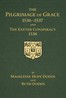 The Pilgrimage of Grace, 1536-1537, and the Exeter Conspiracy, 1538, Volume 1 (of 2)