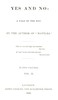 Yes and no, Volume 2 (of 2) :  A tale of the day