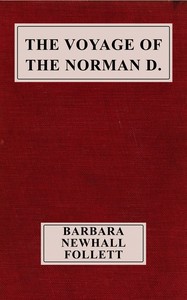 The voyage of the Norman D. :  As told by the cabin-boy