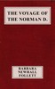 The voyage of the Norman D. :  As told by the cabin-boy