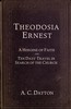 Theodosia Ernest :  Complete in two volumes