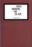 Old House of Fear